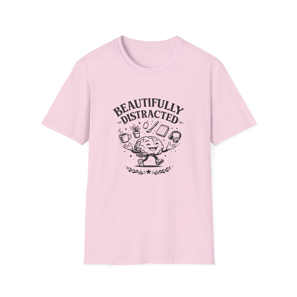 Beautifully  Distracted T-Shirt