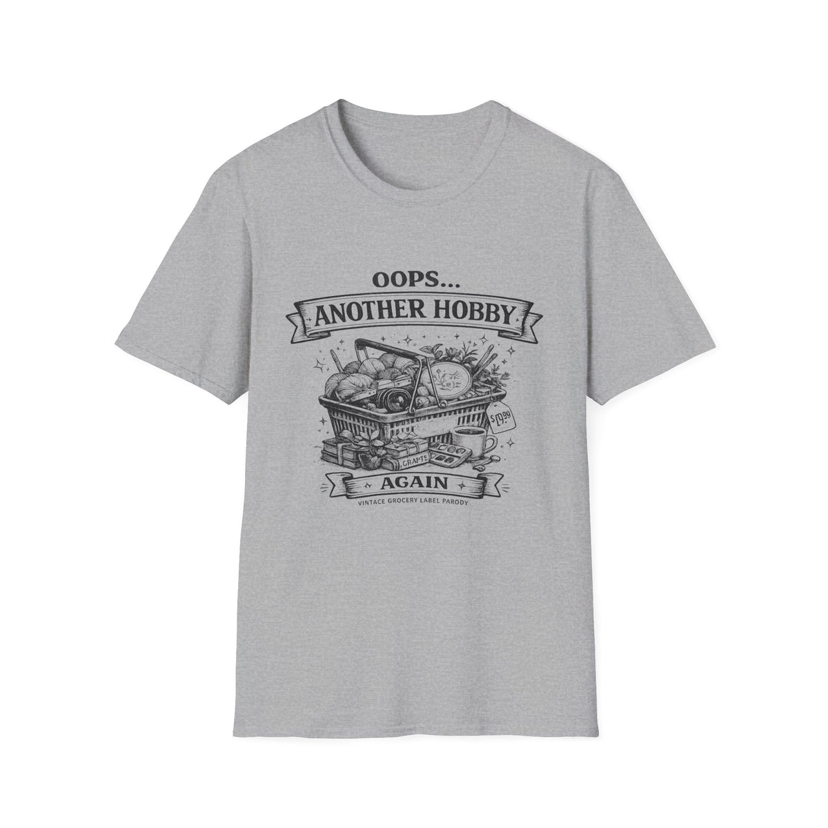 Oops Another Hobby T-Shirt