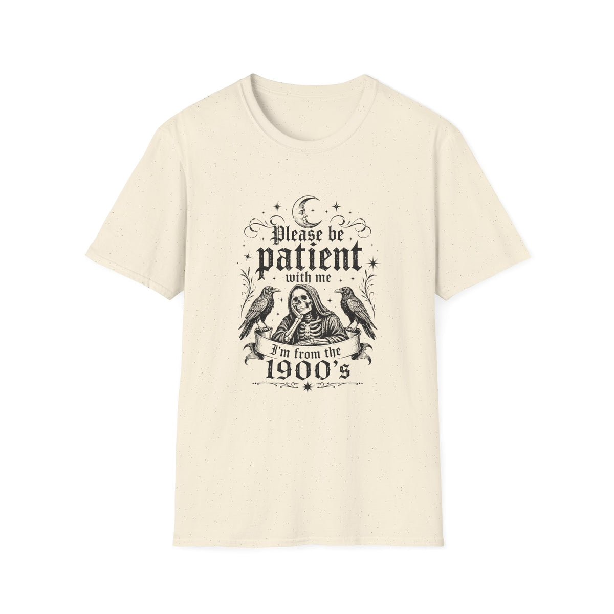 Please Be Patient With Me T-Shirt