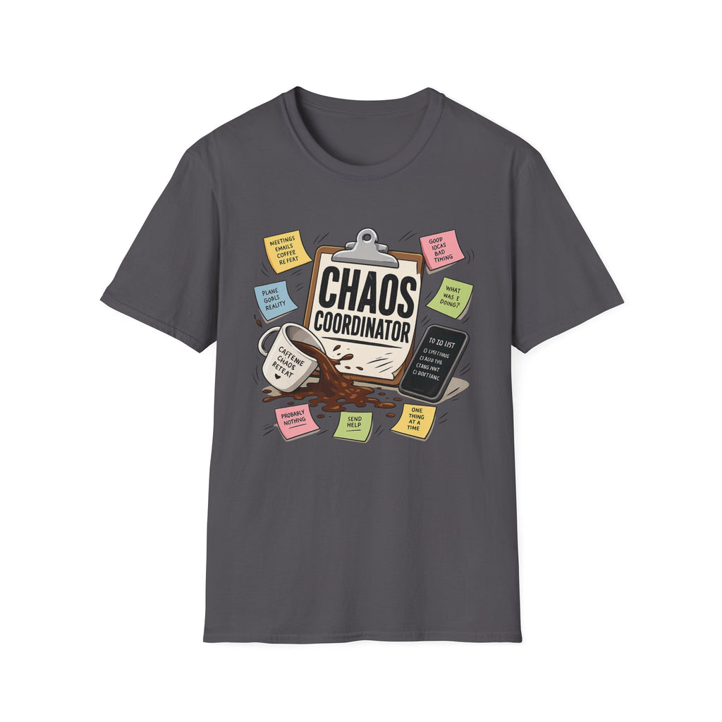 Chaos Coordinator T-Shirt