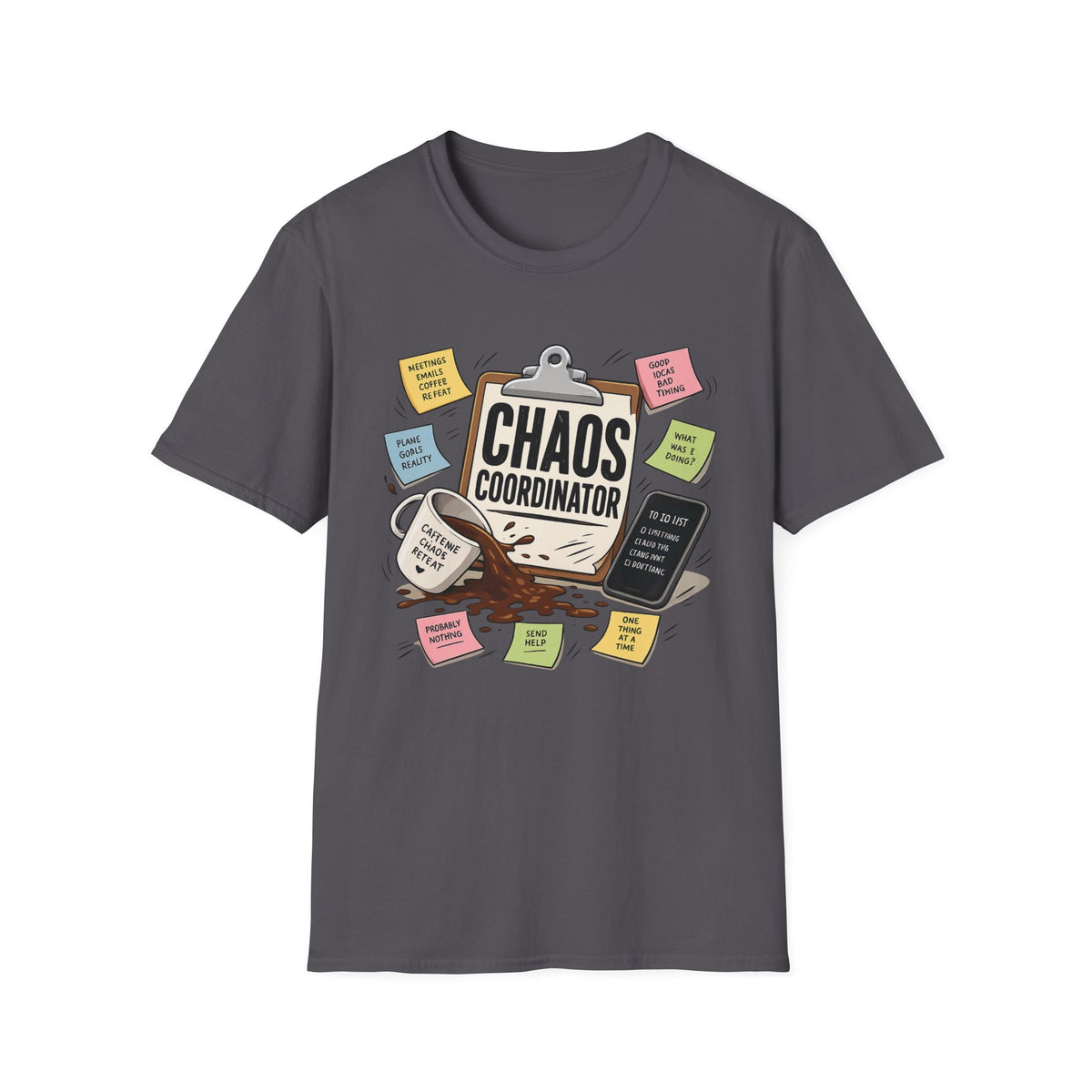 Chaos Coordinator T-Shirt