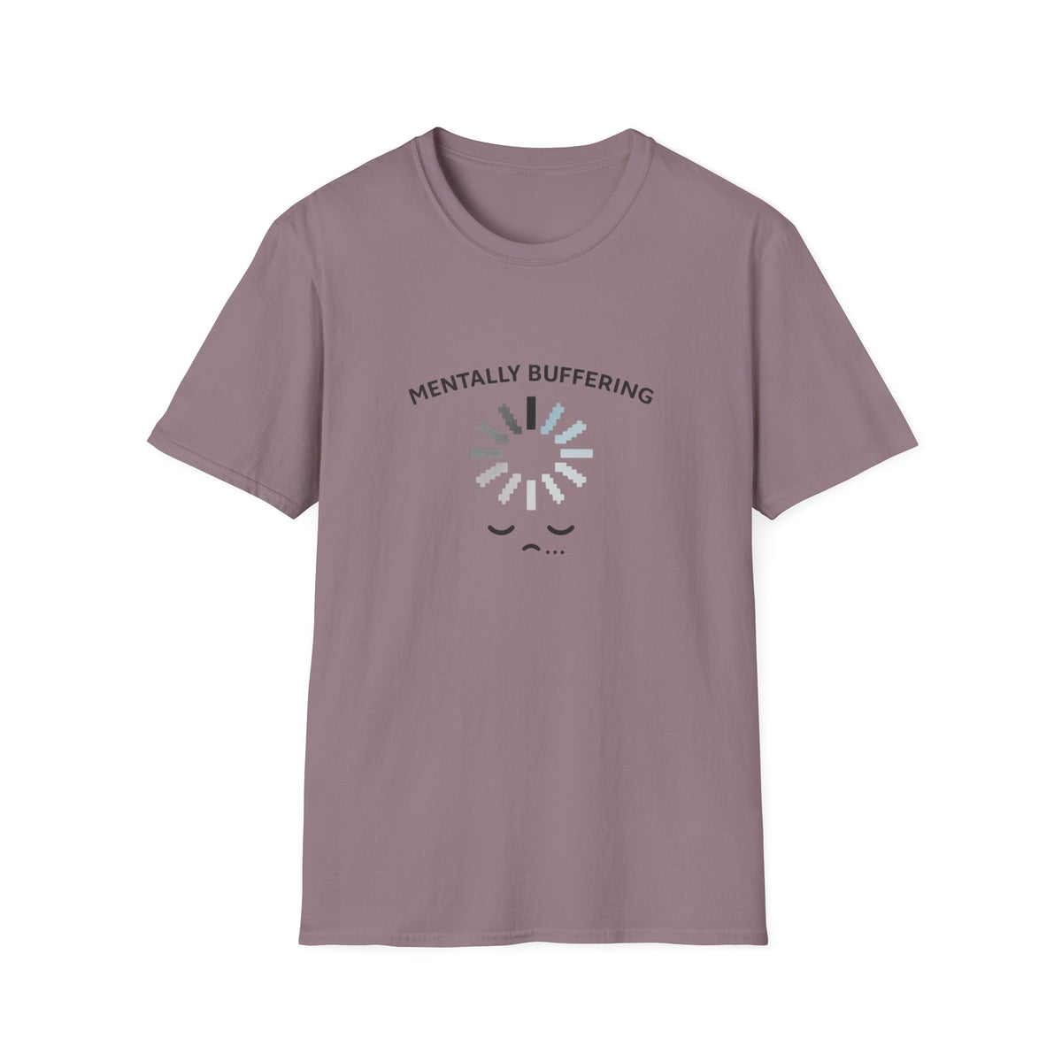 Mentally BufferingT-Shirt