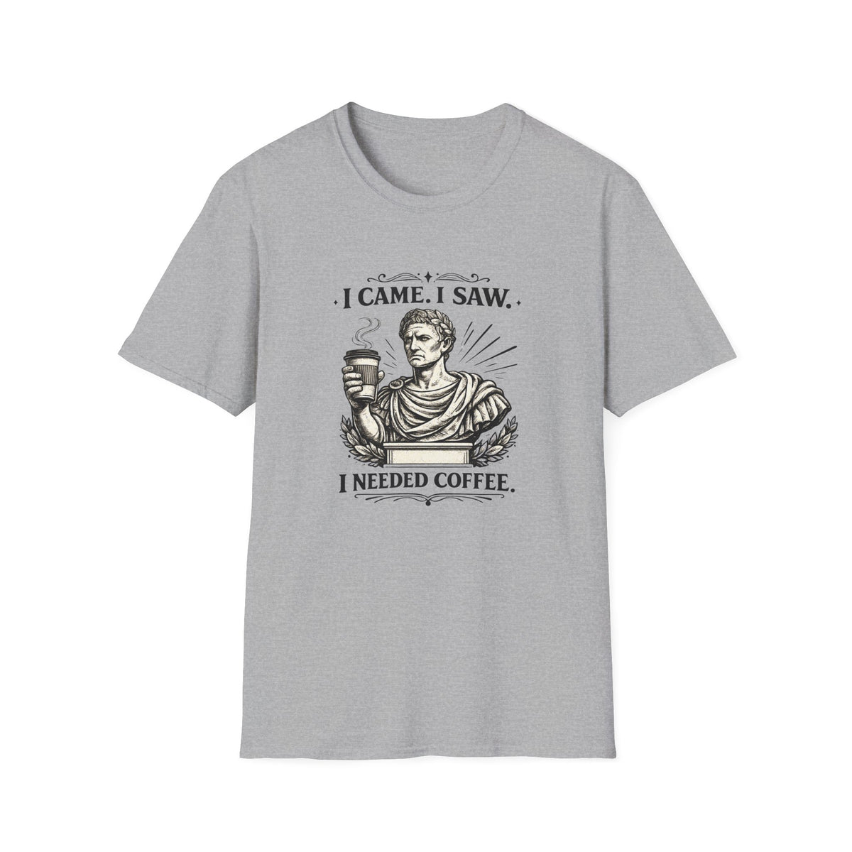 I Came. I Saw. T-Shirt
