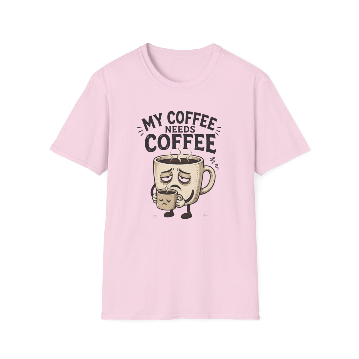 My Coffee Needs Coffee T-Shirt