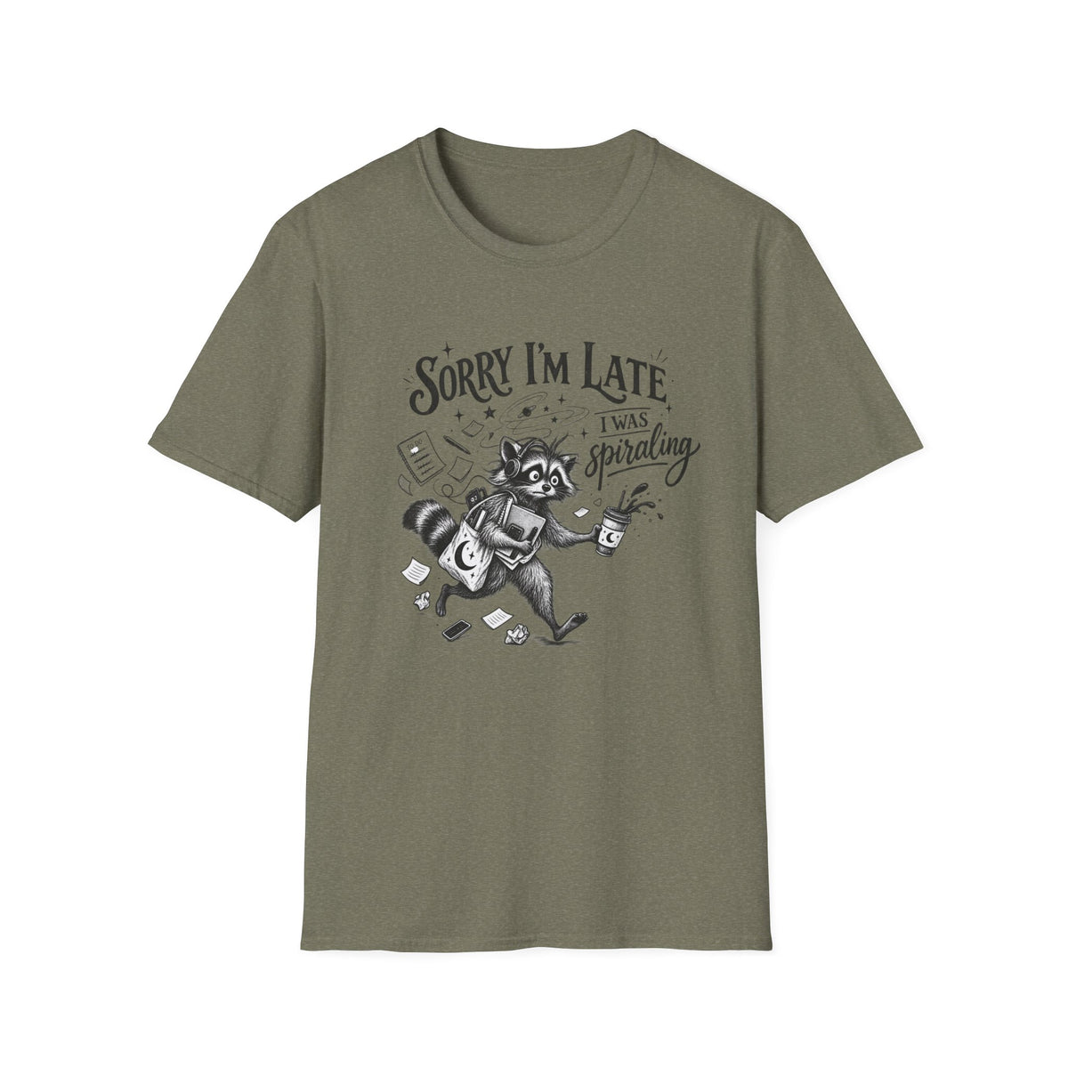 Sorry I'm Late T-Shirt