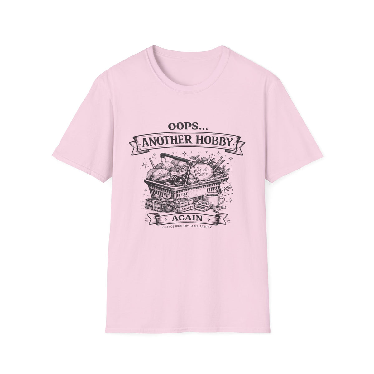 Oops Another Hobby T-Shirt
