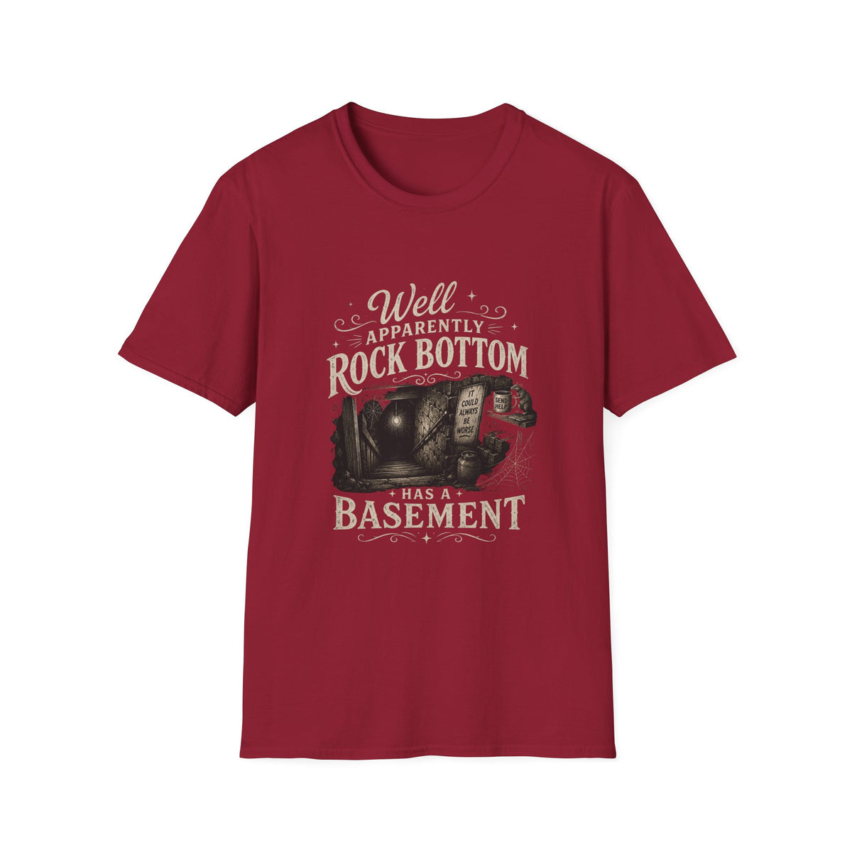 Well Apparently Rock Bottom T-Shirt