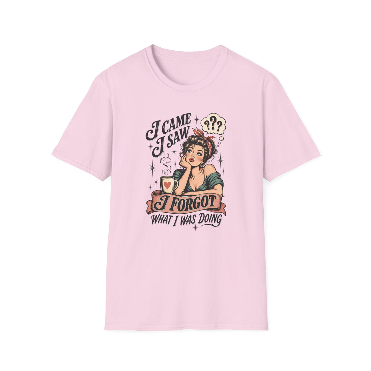 I Came I Saw I Forgot T-Shirt