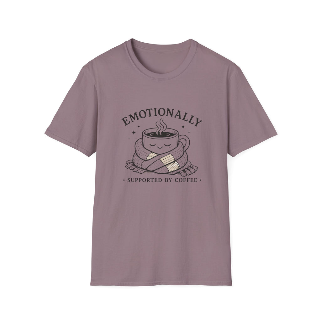 Emotionally Supported by Coffee T-Shirt