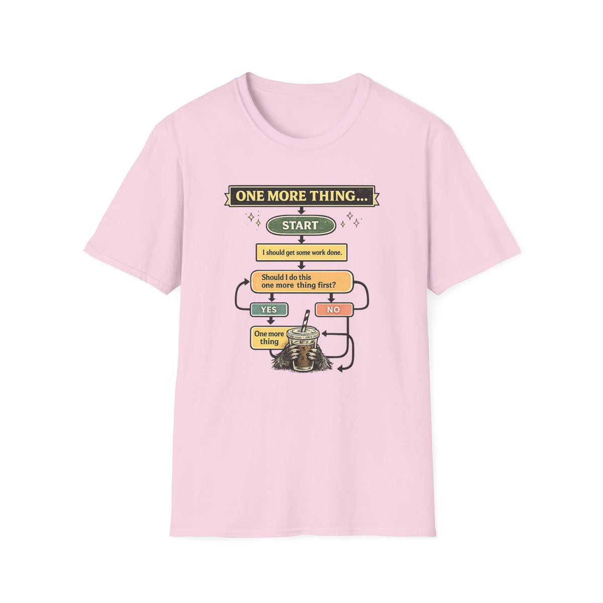 One More Thing  T-Shirt