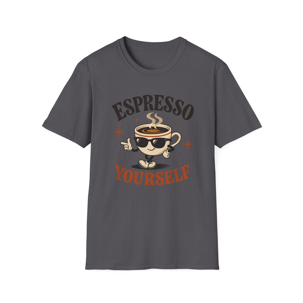 Espresso Yourself T-Shirt