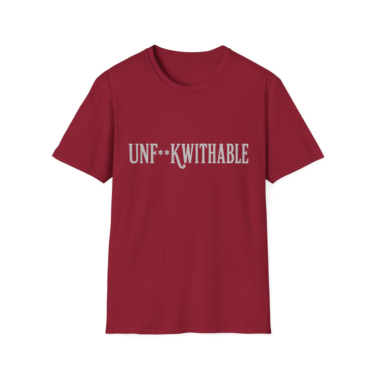 Unf*ckwithable T-Shirt