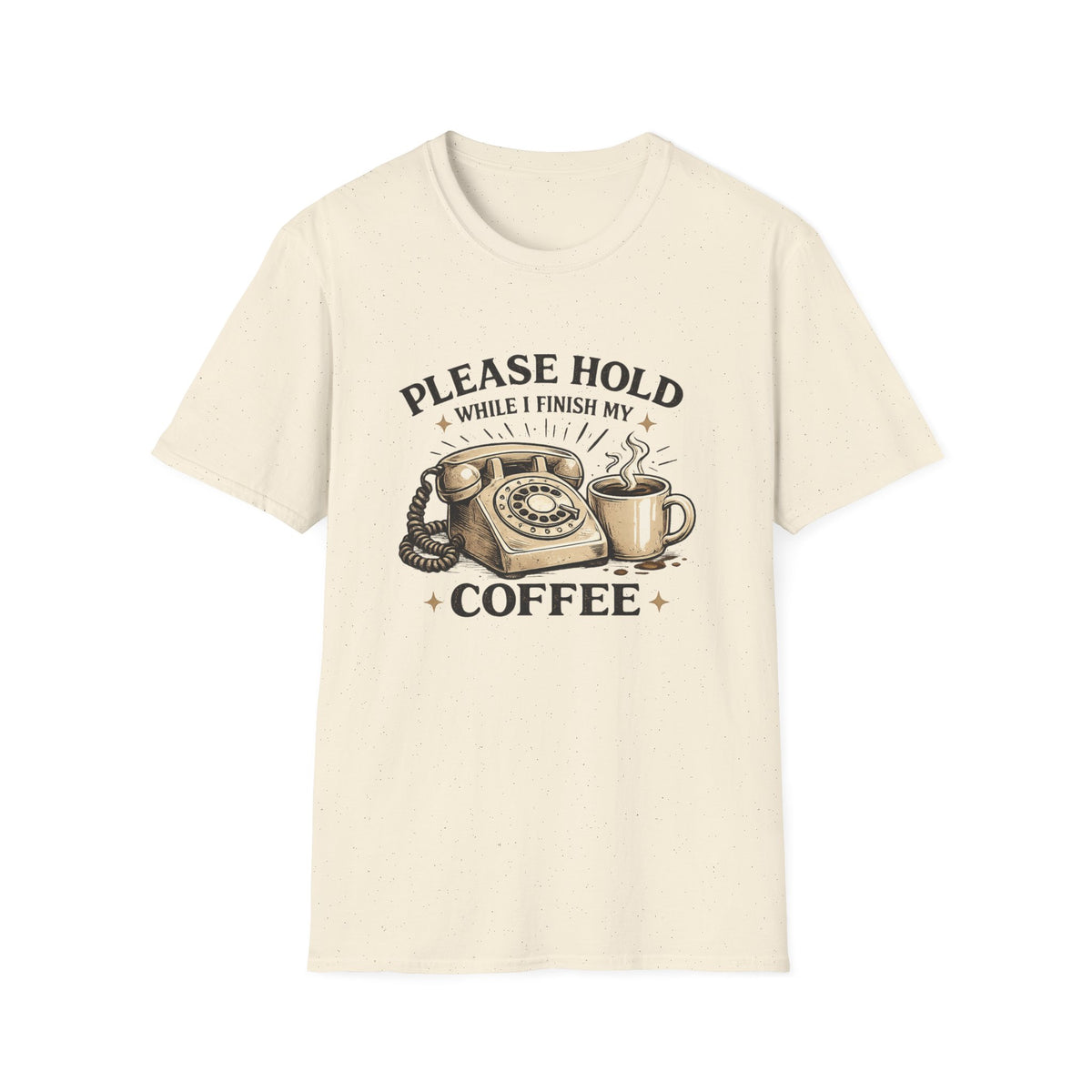 Please Hold T-Shirt