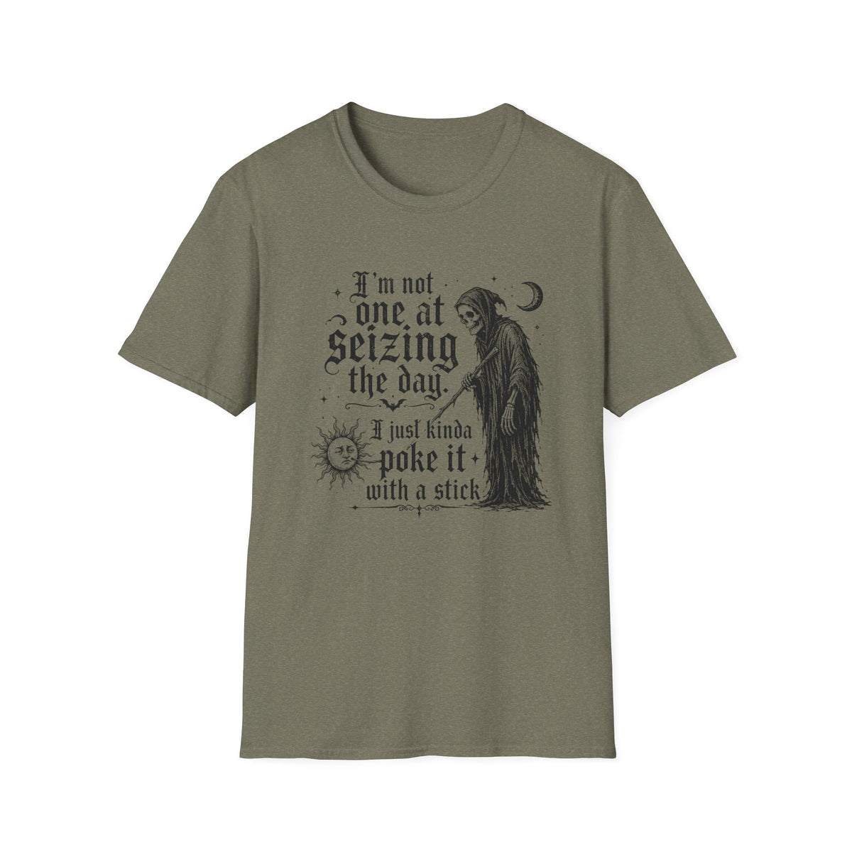 I'm Not One at Seizing T-Shirt