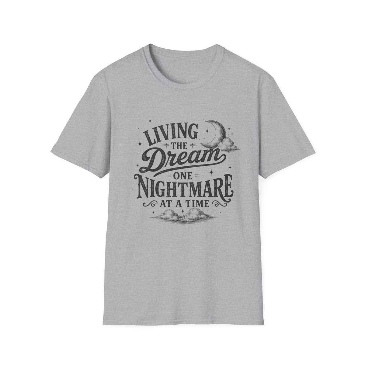 Living the Dream T-Shirt