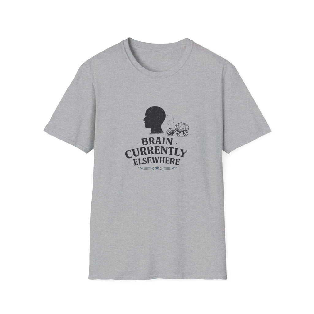 Brain Currently Elsewhere T-Shirt