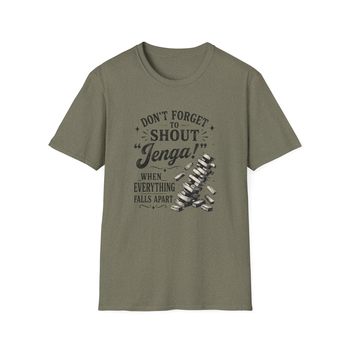 Don't Forget to Shout T-Shirt