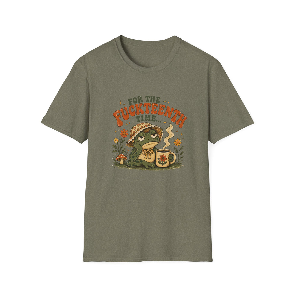 For the Fuckteenth Time T-Shirt