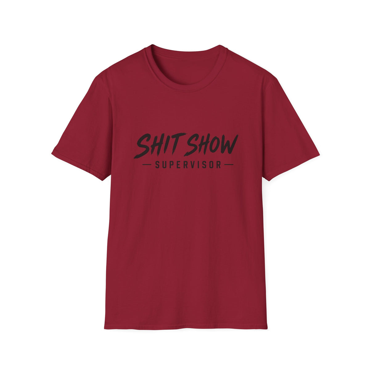 Shit Show Supervisor T-Shirt