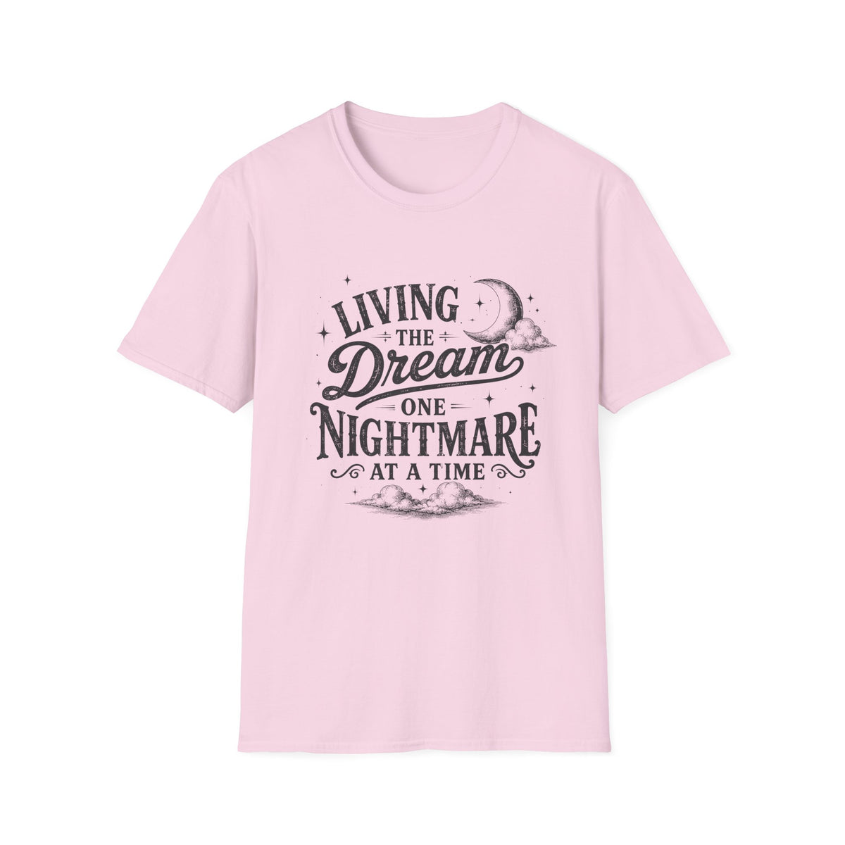 Living the Dream T-Shirt