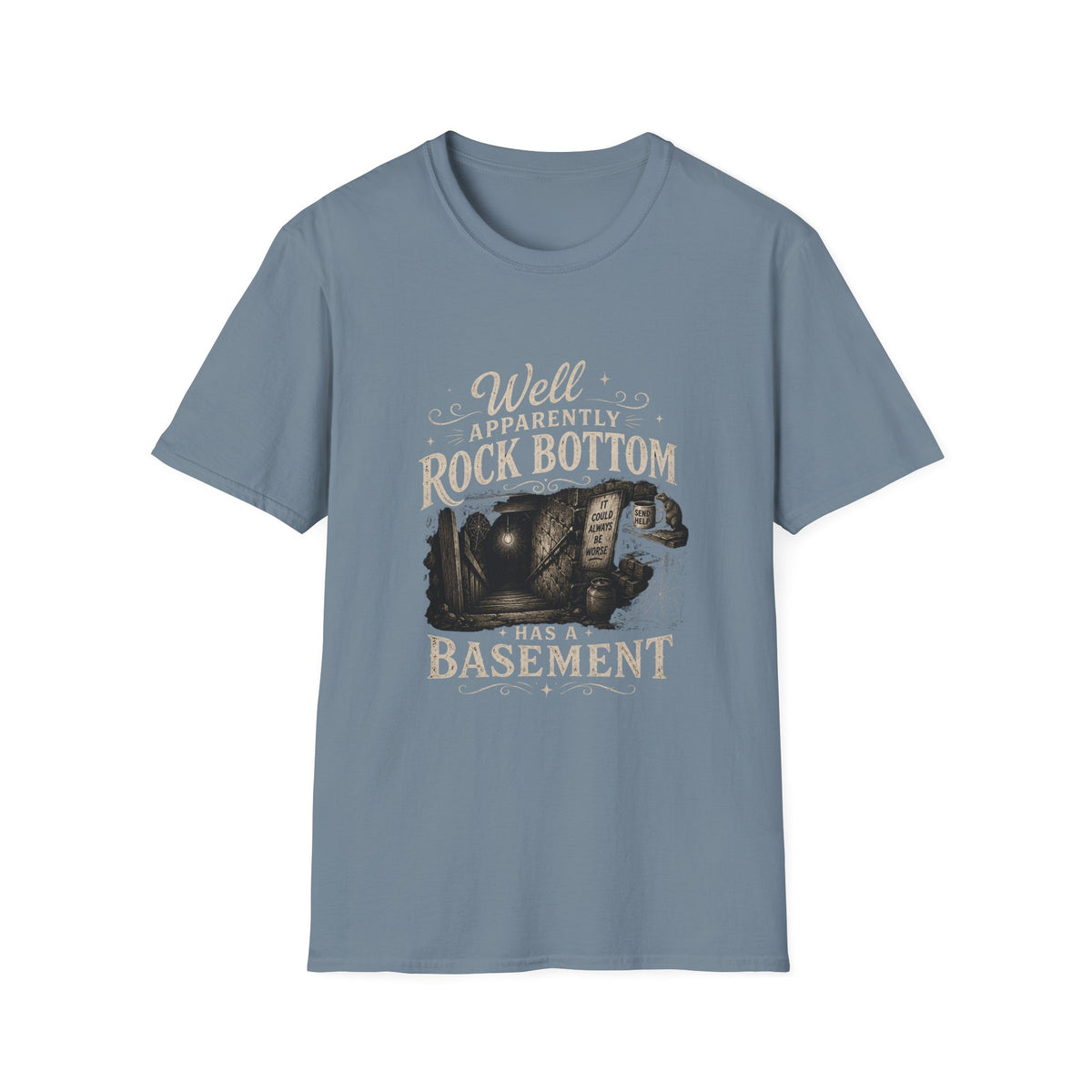 Well Apparently Rock Bottom T-Shirt
