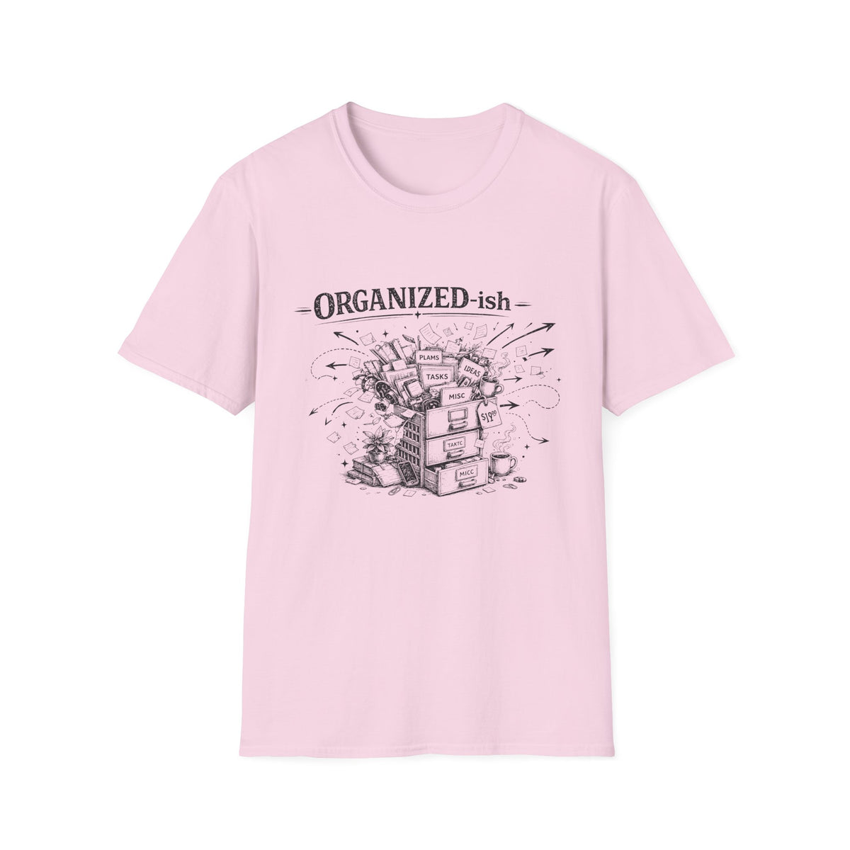Organized-ish T-Shirt