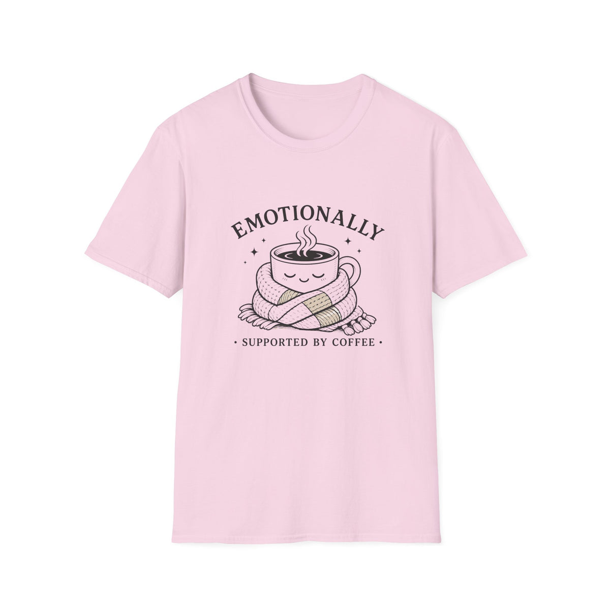 Emotionally Supported by Coffee T-Shirt