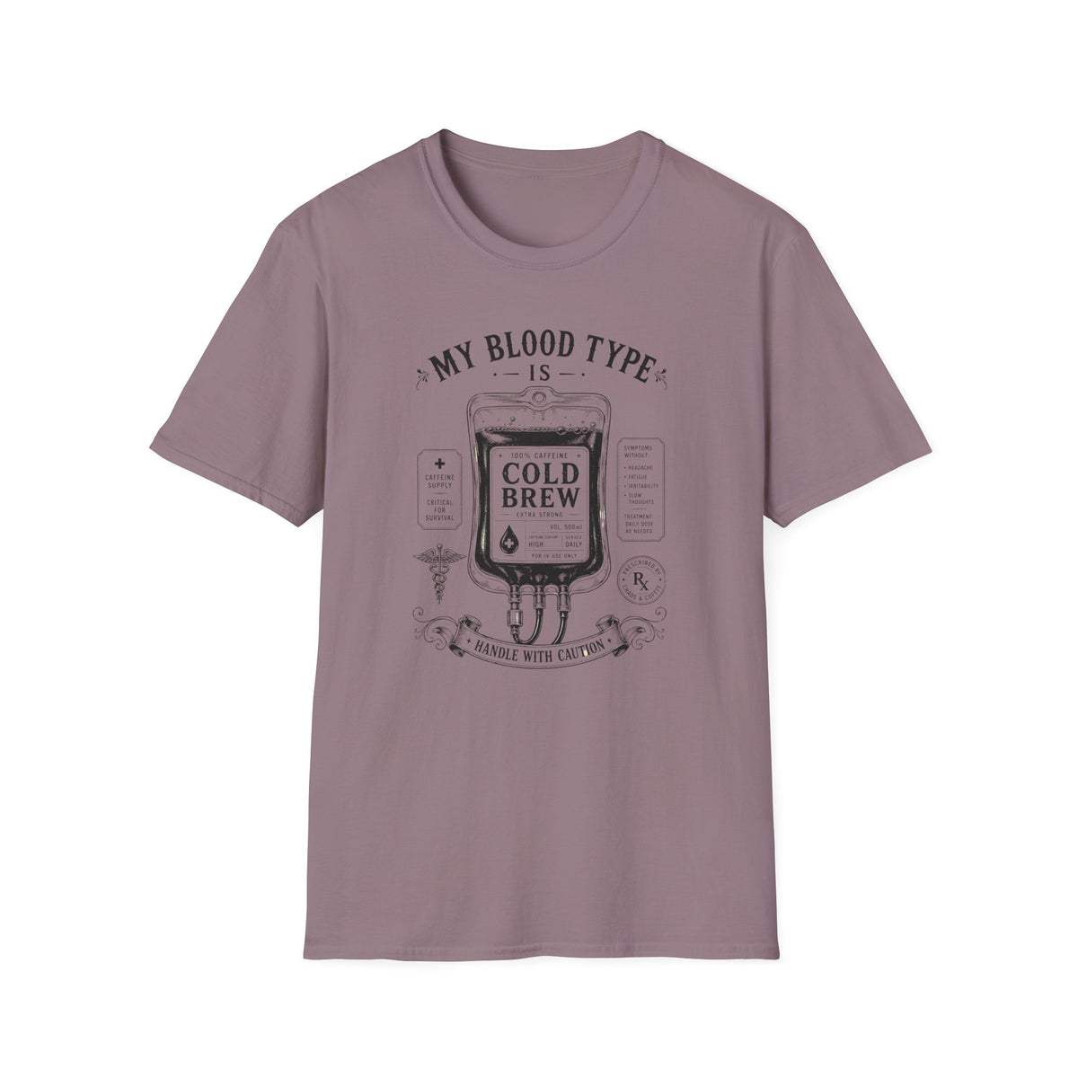 My Blood Type is T-Shirt