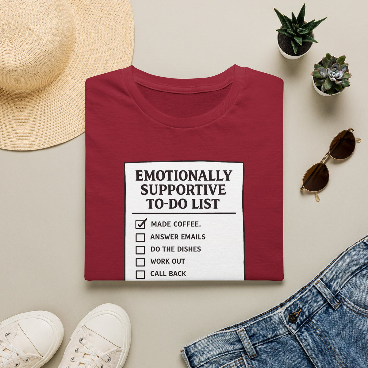 Emotionally Supportive To Do List T-Shirt