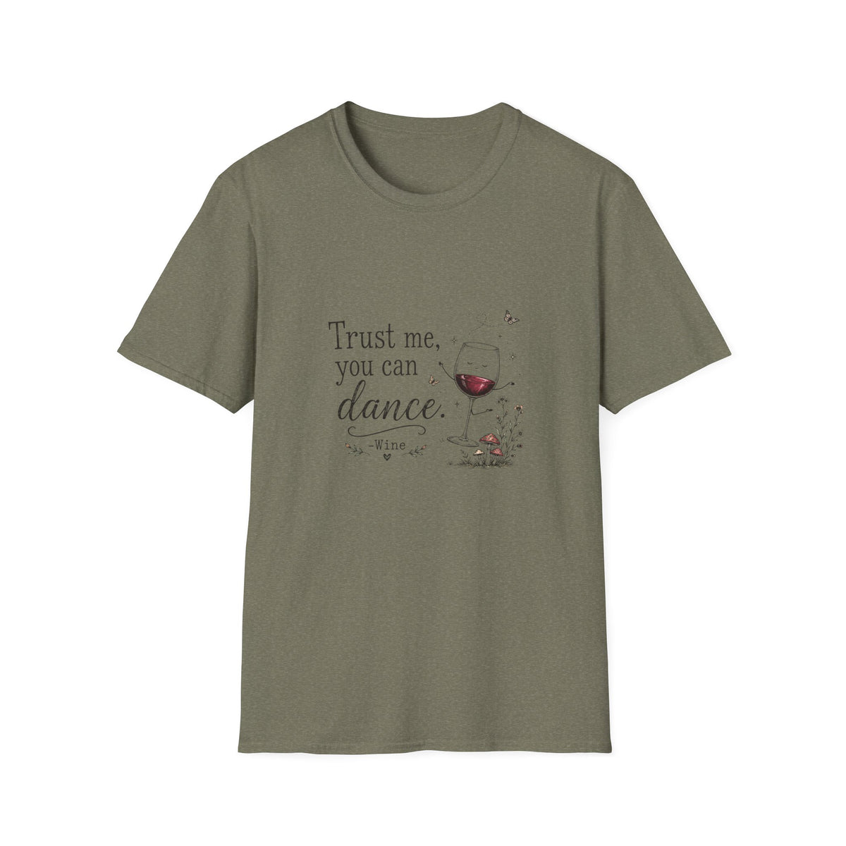 Trust Me You Can Dance - Wine T-Shirt