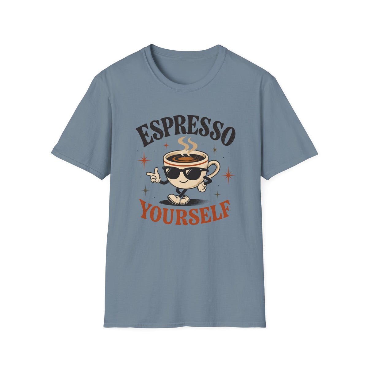 Espresso Yourself T-Shirt