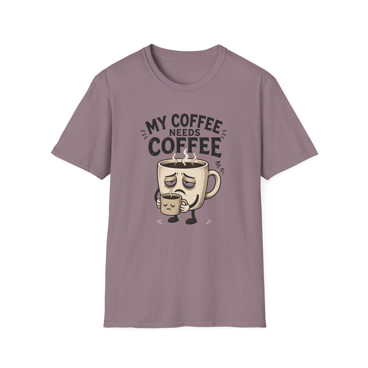 My Coffee Needs Coffee T-Shirt