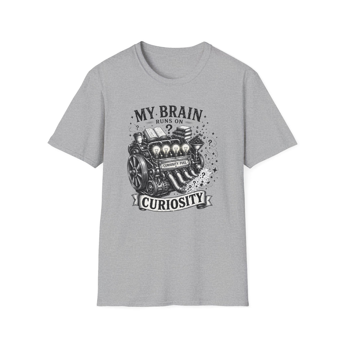 My Brain Runs on Curiosity T-Shirt