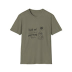 Hold On I Need to Overthink This T-Shirt