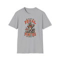 In My Feral 40's Era T-Shirt