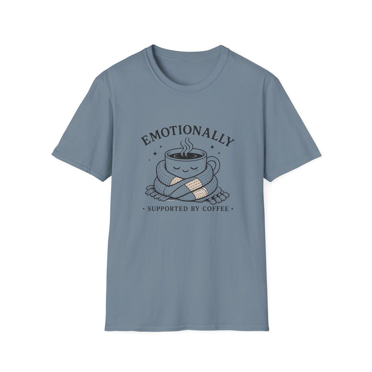 Emotionally Supported by Coffee T-Shirt