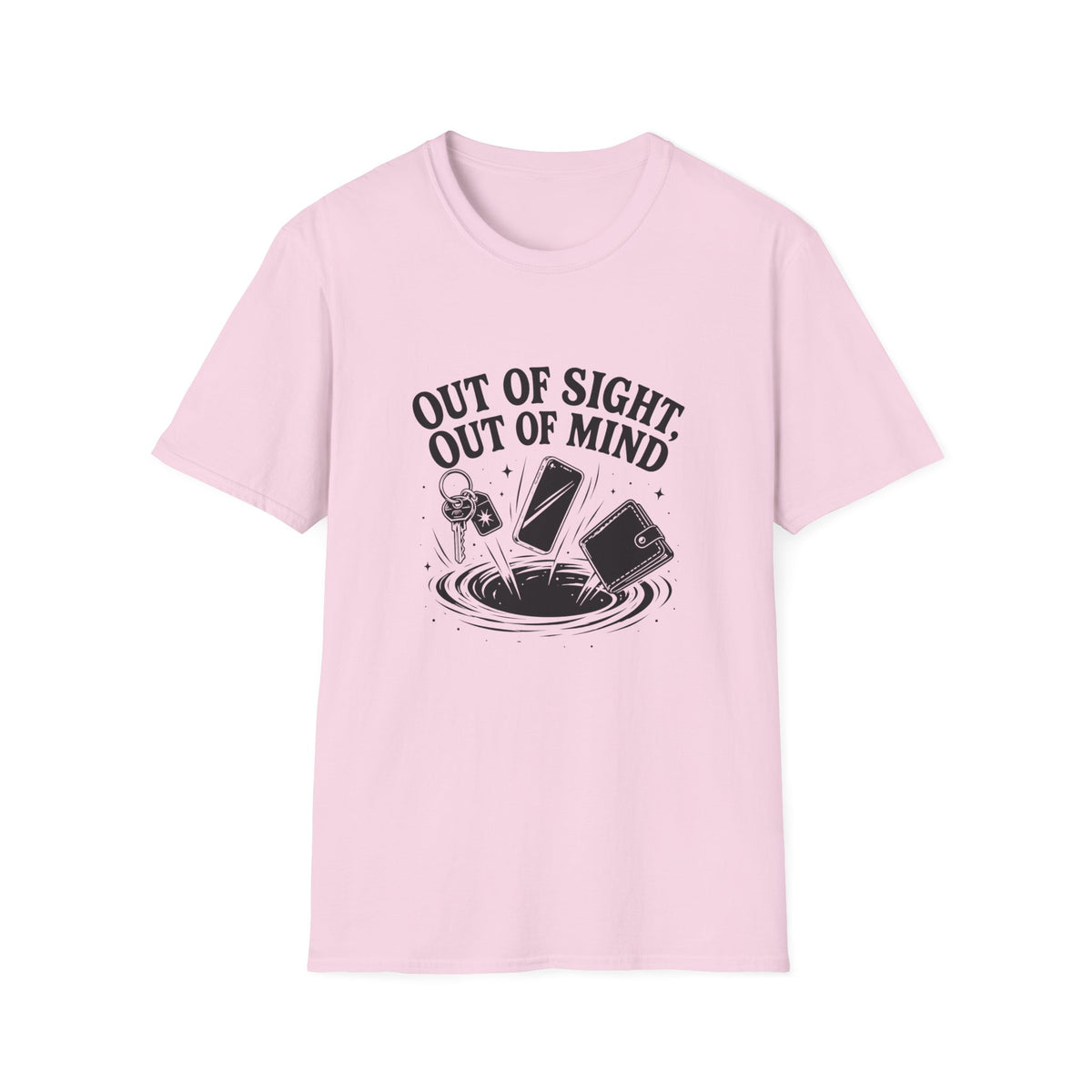 Out of Sight Out of Mind T-Shirt