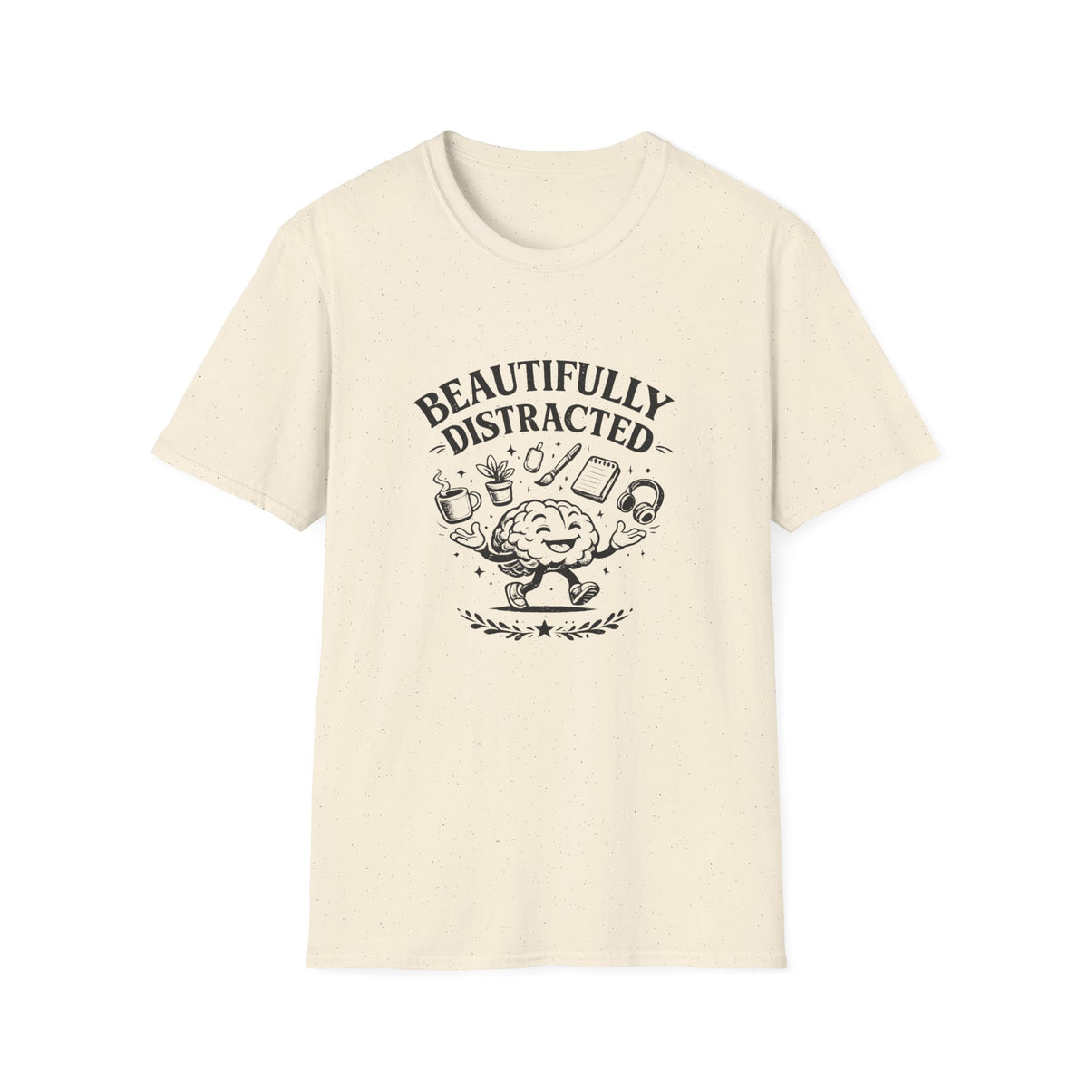 Beautifully  Distracted T-Shirt
