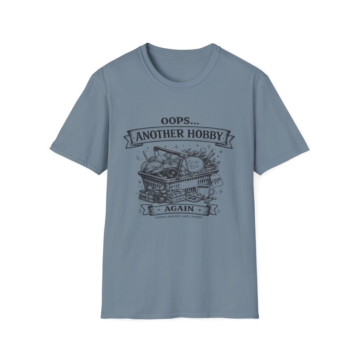 Oops Another Hobby T-Shirt