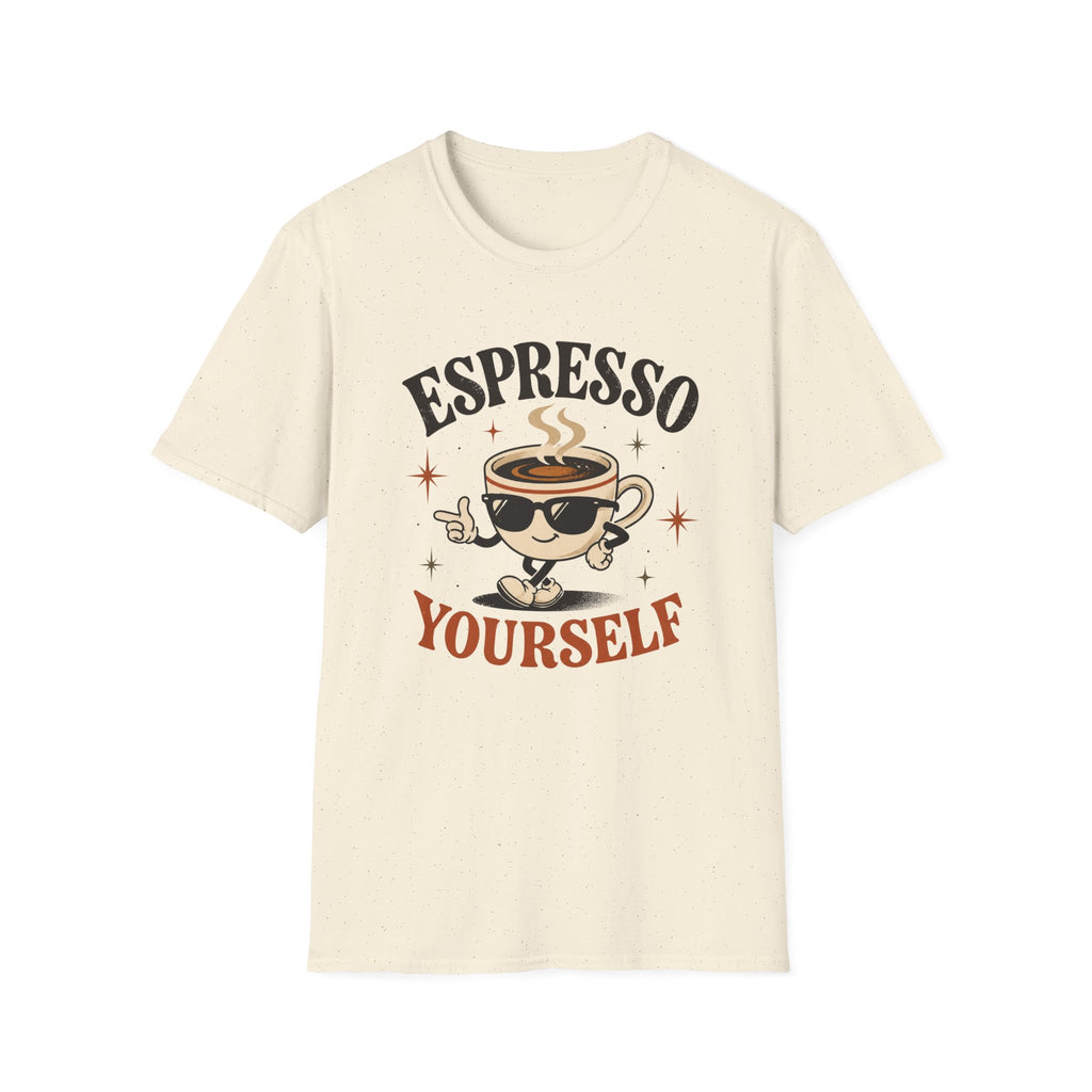 Espresso Yourself T-Shirt