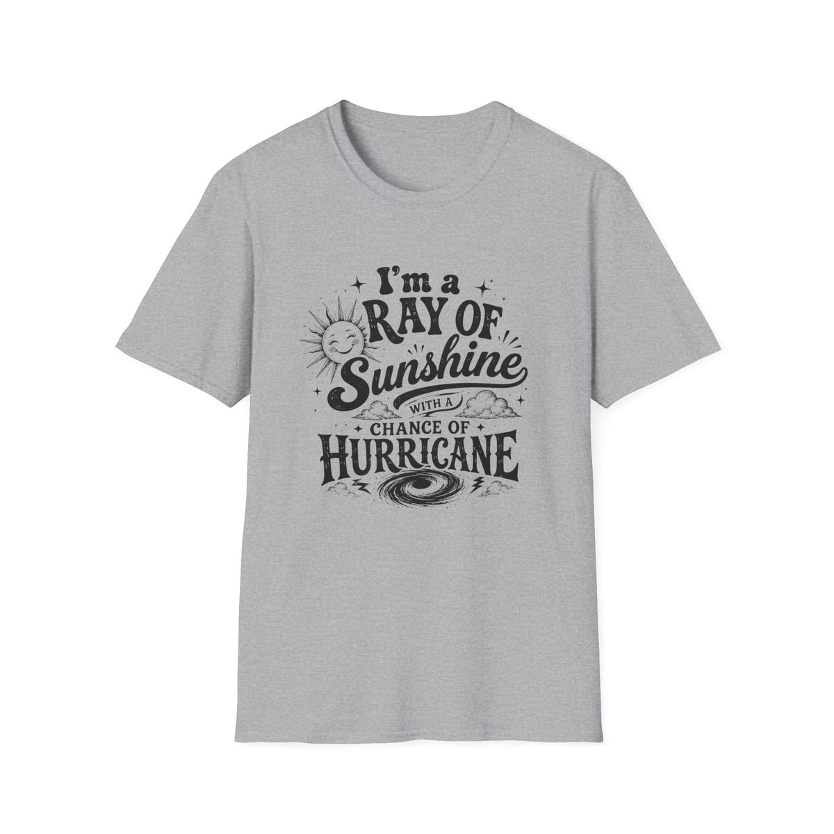 I'm a Ray of Sunshine T-Shirt