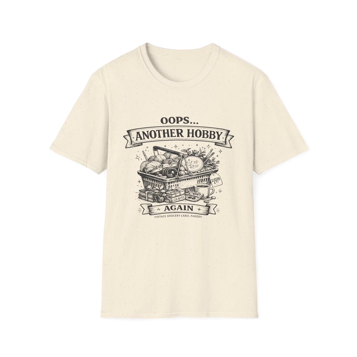 Oops Another Hobby T-Shirt