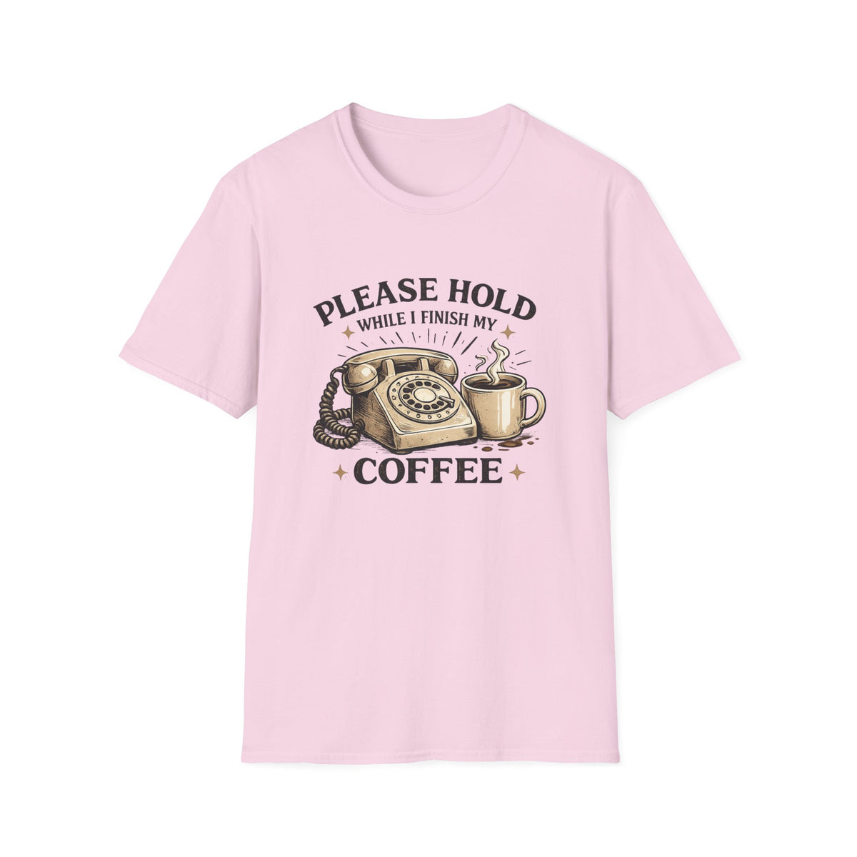 Please Hold T-Shirt