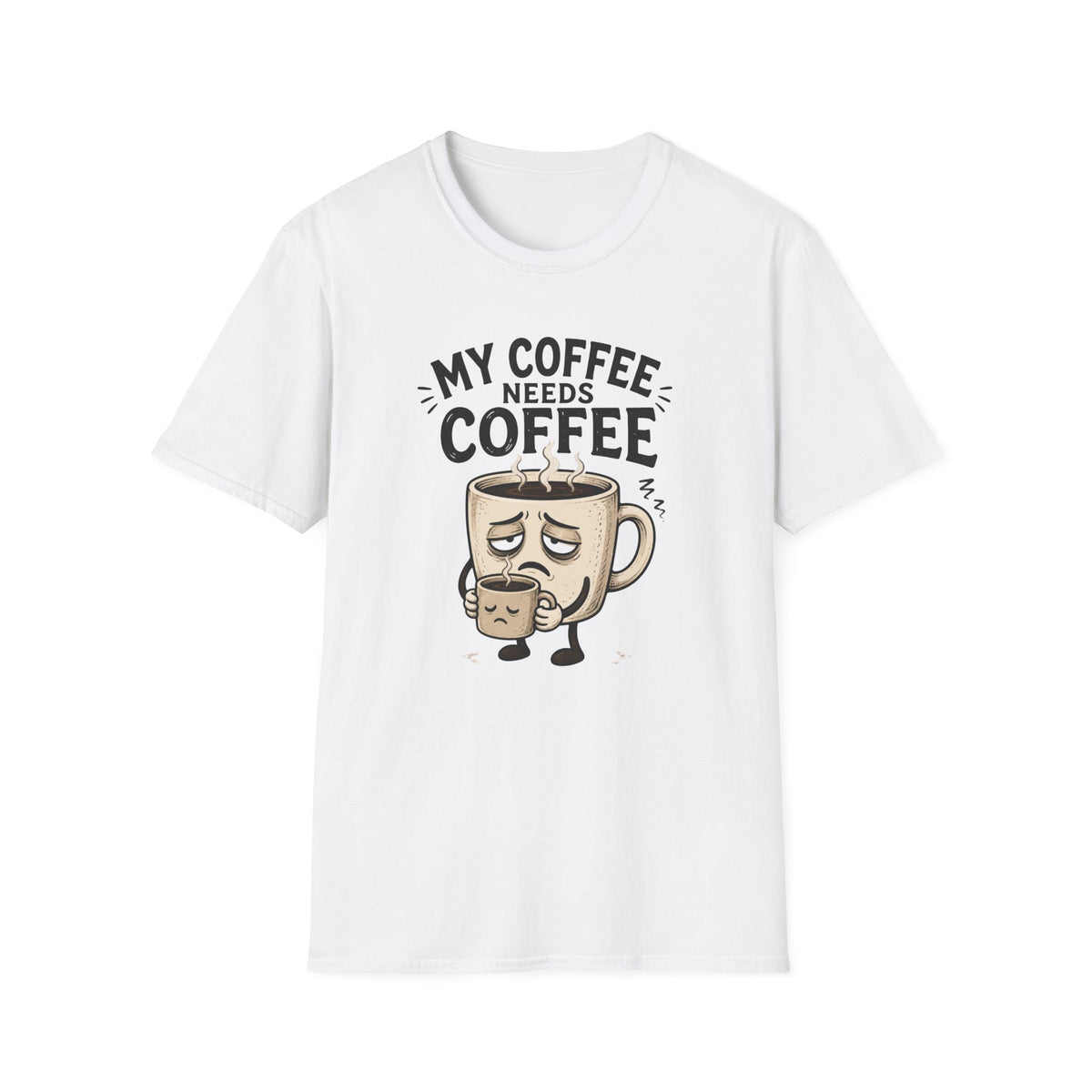 My Coffee Needs Coffee T-Shirt