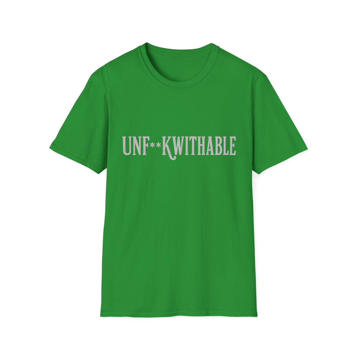 Unf*ckwithable T-Shirt