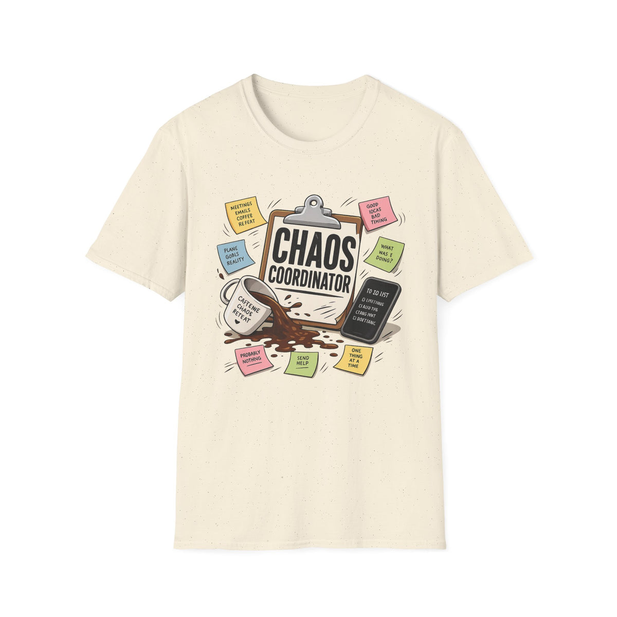 Chaos Coordinator T-Shirt