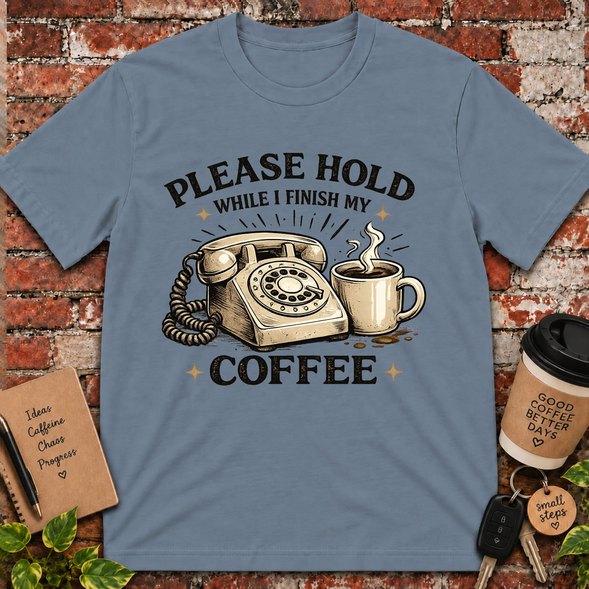 Please Hold T-Shirt
