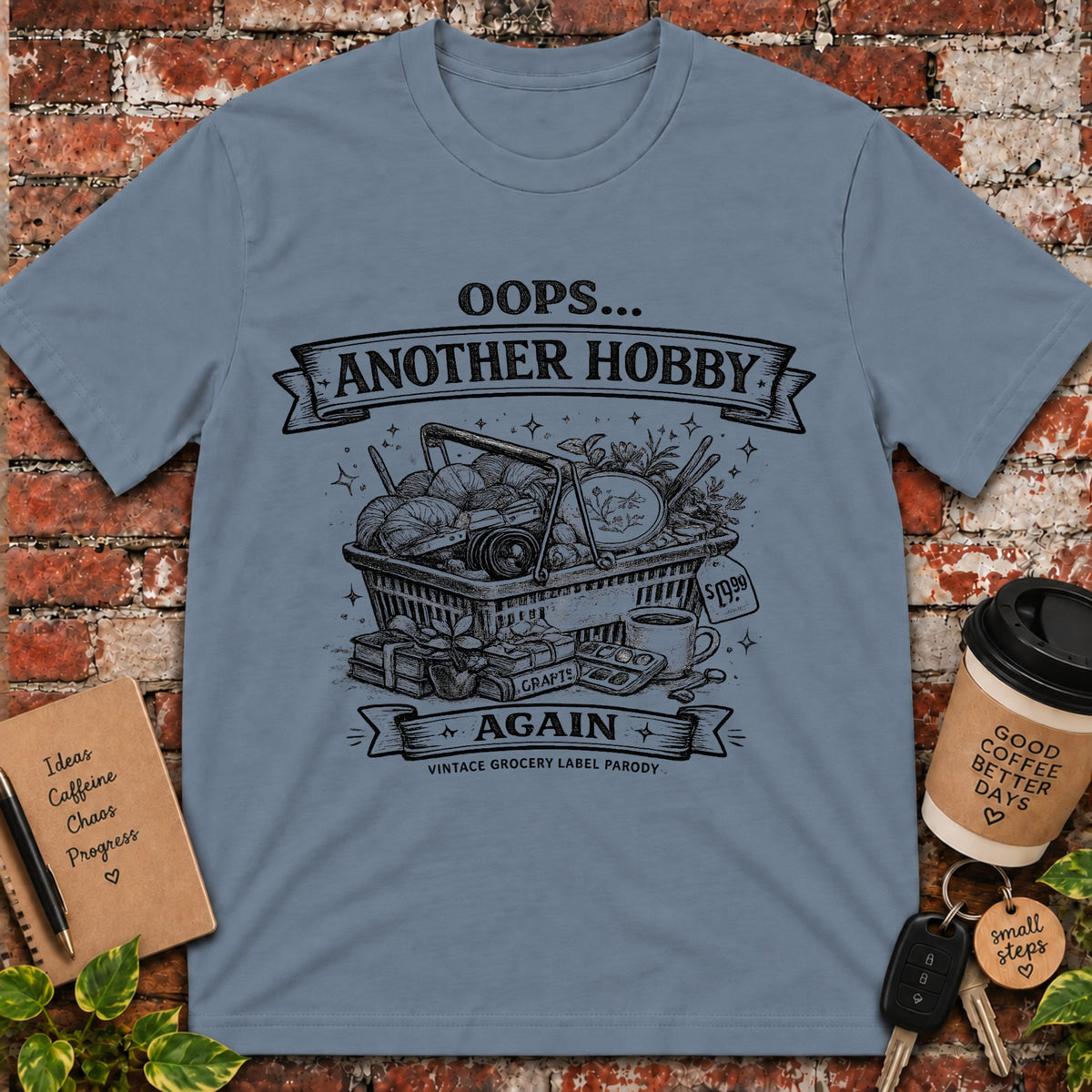 Oops Another Hobby T-Shirt