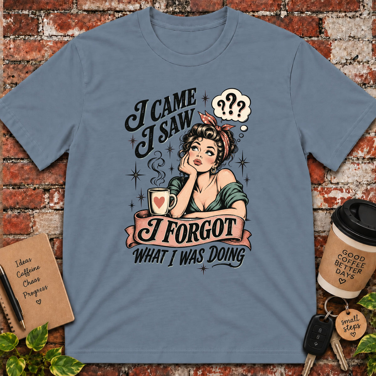 I Came I Saw I Forgot T-Shirt