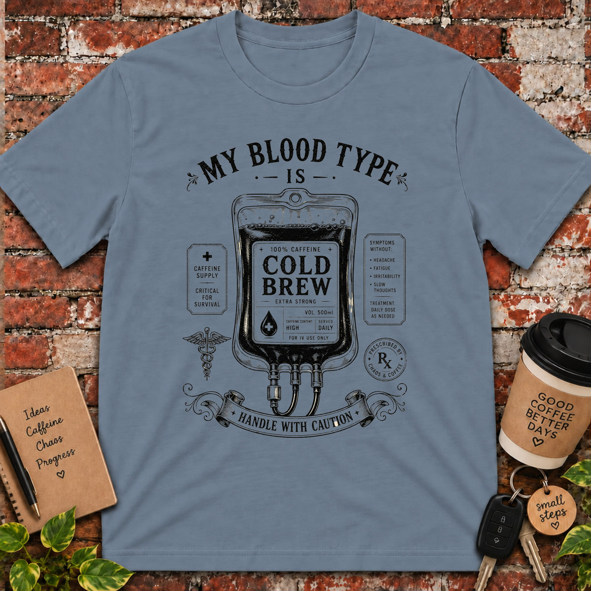 My Blood Type is T-Shirt